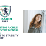 Supporting a Child with Severe Mental Illness: A Guide to Stability and Care