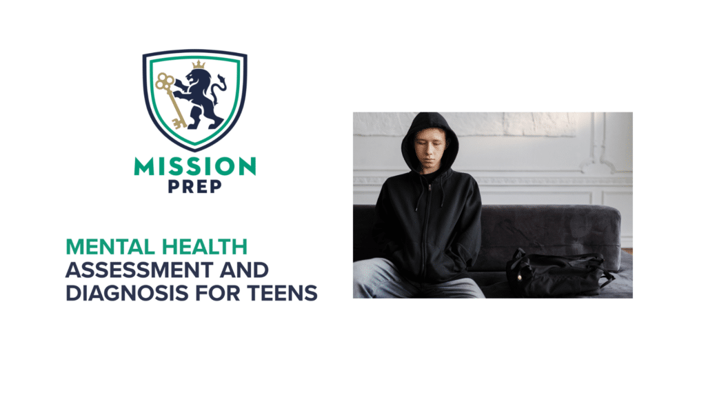 Mental Health Assessment and Diagnosis for Teens