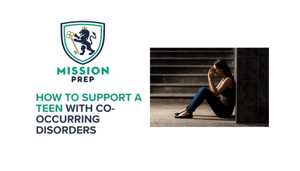Supporting a Teen with Co-Occurring Disorders