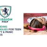 Grounding Techniques for Teen Anxiety & Panic Attacks
