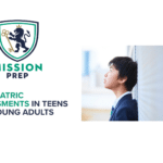 Psychiatric Assessments in Teens and Young Adults