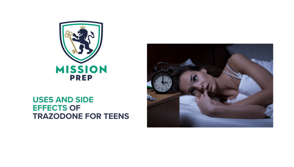 Uses and Side Effects of Trazodone for Teens