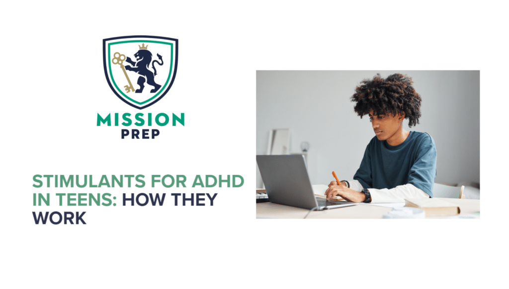 Stimulants for ADHD in Teens: How They Work