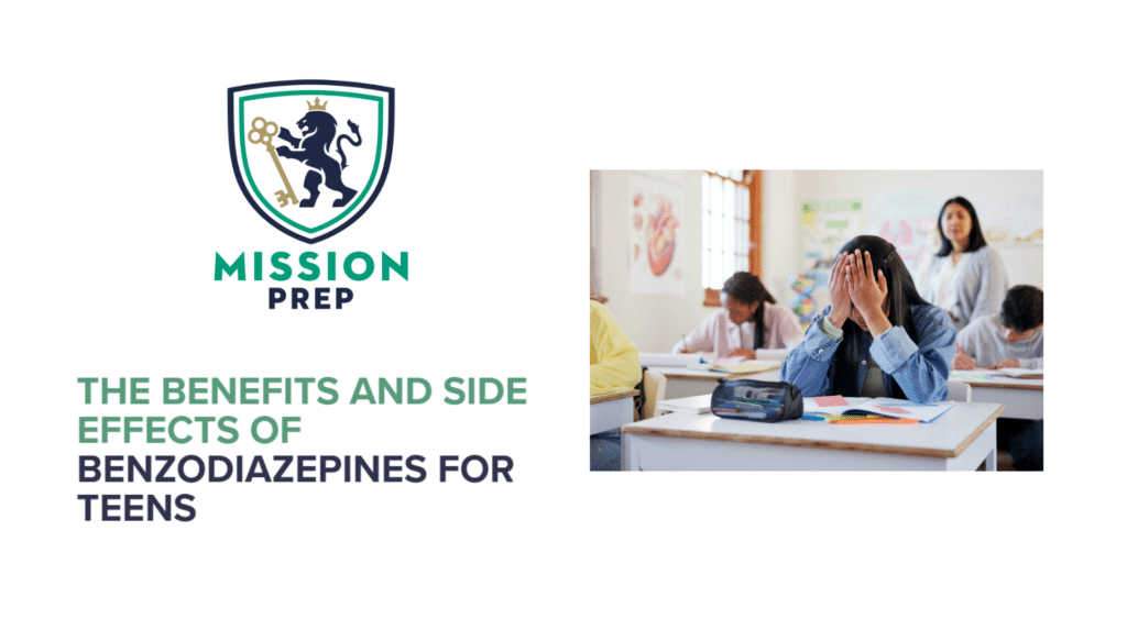The Benefits and Side Effects of Benzodiazepines for Teens