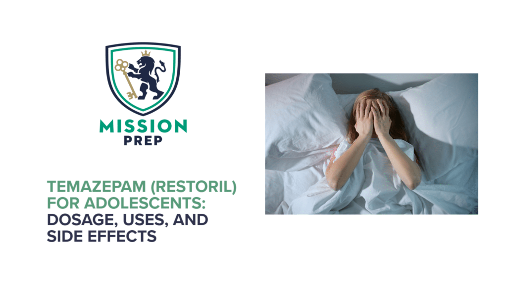 Temazepam (Restoril) for Adolescents: Dosage, Uses, and Side Effects