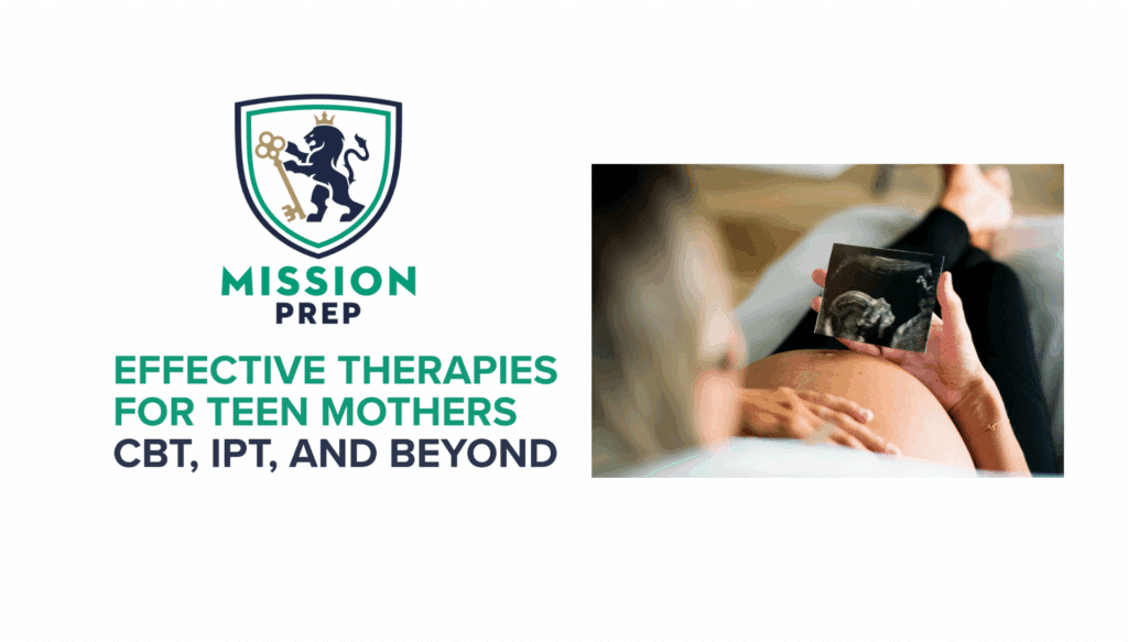 Effective Therapies for Teen Mothers