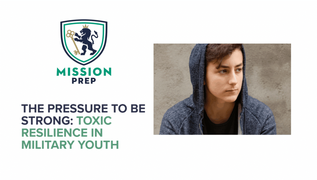 The Pressure to Be Strong: Toxic Resilience in Military Youth