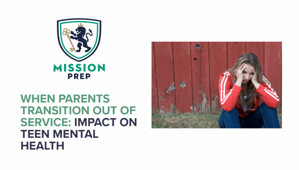 When Parents Transition Out of Service: Impact on Teen Mental Health