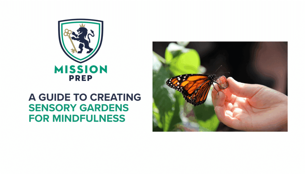 Sensory Gardens for Mindfulness