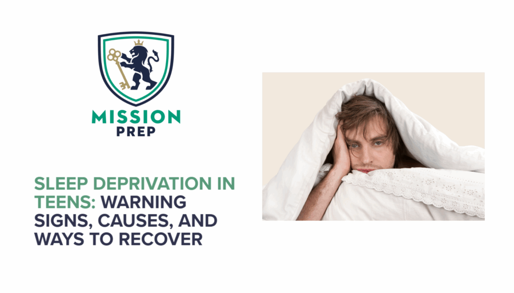 Sleep Deprivation in Teens: Warning Signs, Causes, and Ways to Recover