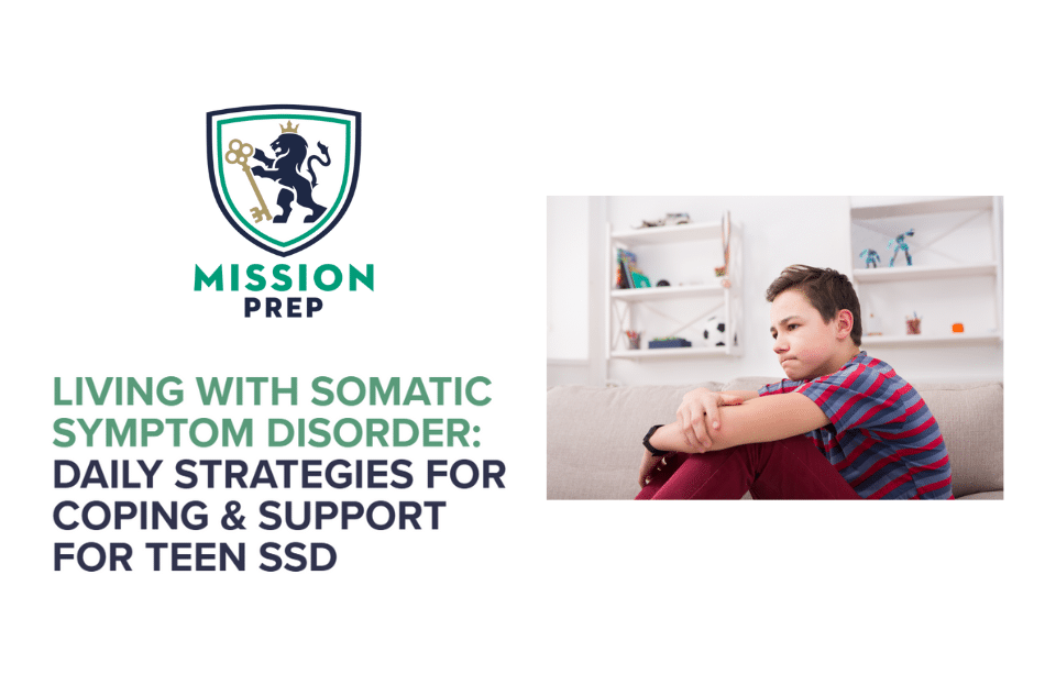 Living With Somatic Symptom Disorder: Daily Strategies for Coping & Support for Teen SSD