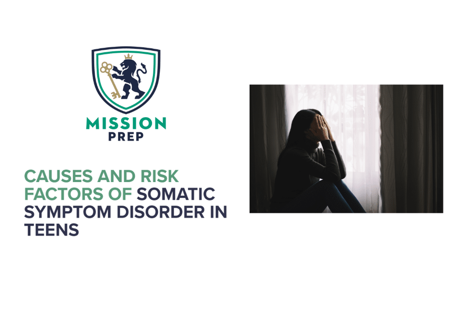 Causes and Risk Factors of Somatic Symptom Disorder in Teens