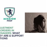 mission prep logo and title "adjustment disorders in teenagers"