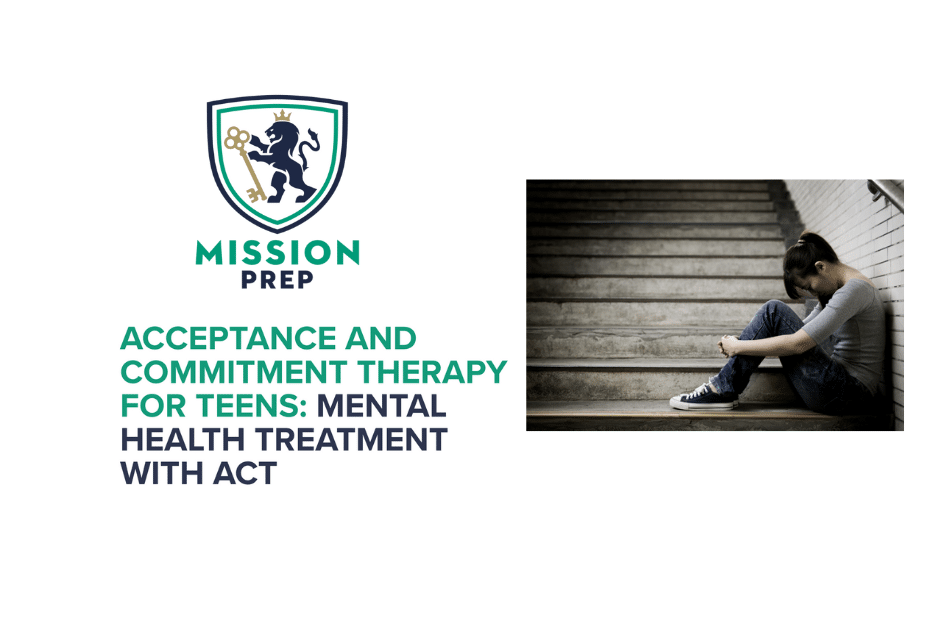 Acceptance and Commitment Therapy for Teens