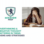 Mission Prep logo and teen overthinking and negative thought patterns image