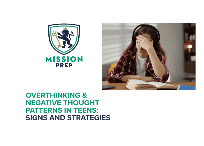 Mission Prep logo and teen overthinking & negative thought patterns image
