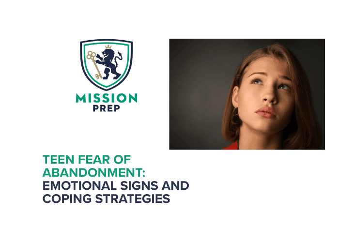 Mission Prep logo and teen fear of abandonment image