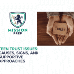 Mission Prep logo and teen trust issues image