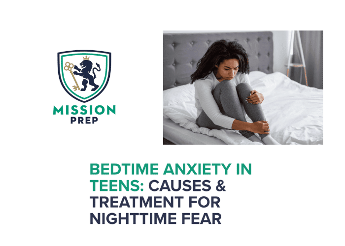 Mission Prep logo and bedtime anxiety in teens image
