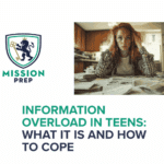 Mission Prep logo and information overload in teens image