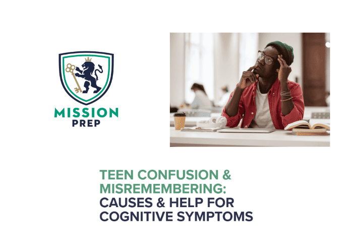 Mission Prep logo and teen confusion & misremembering image