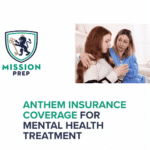 Mission Prep logo and Anthem Mental Health Coverage