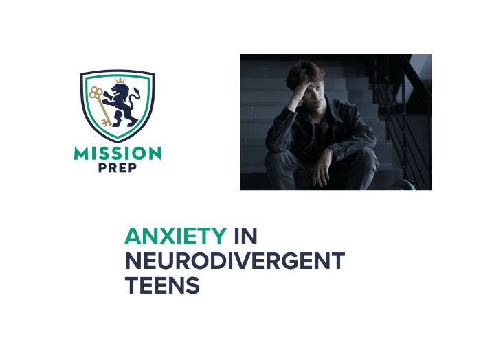 Mission Prep logo and anxiety in neurodivergent teens image