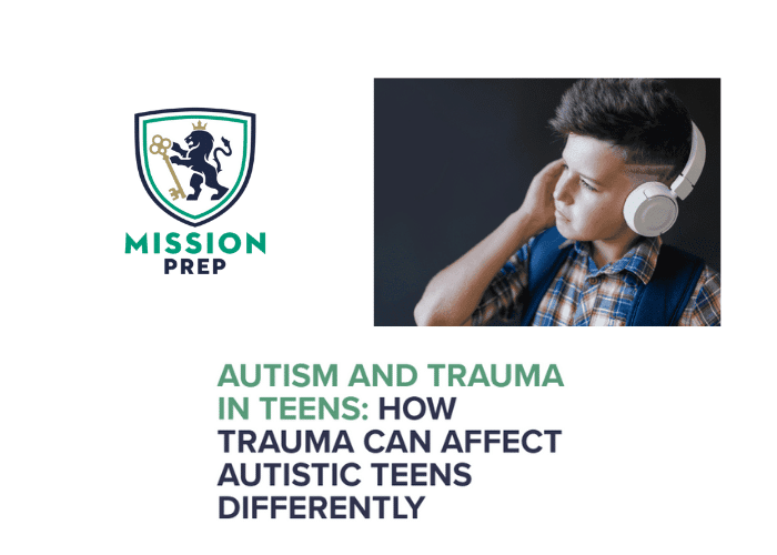Autism and trauma in teens image and mission prep logo