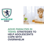 ADHD paralysis in teens image and mission prep logo