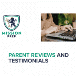 Mission Prep logo and parent reviews and testimonials image