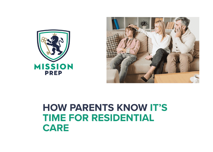 How parents know it's time for residential care image and mission prep logo