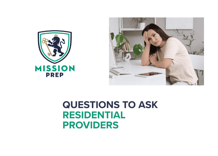Questions to ask residential providers image and mission prep logo