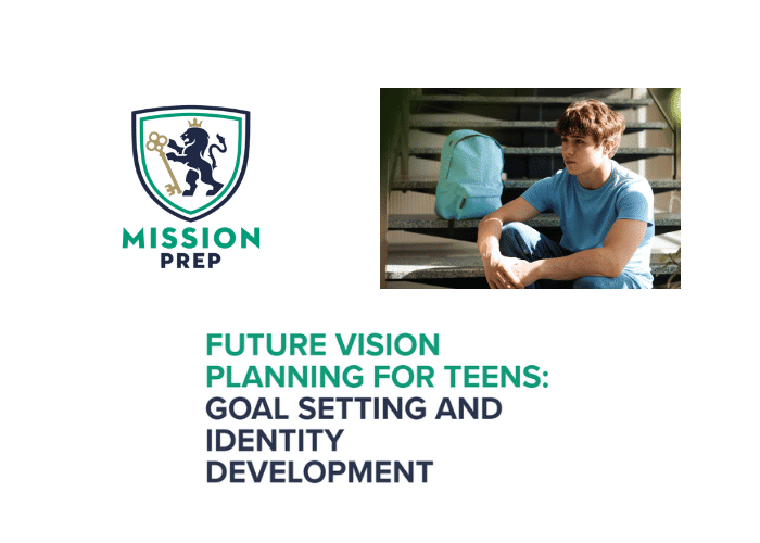Mission Prep logo and Future Vision Planning for Teens image