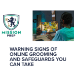 Mission Prep logo and warning signs of online grooming image
