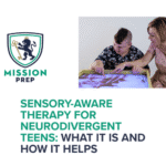 Mission Prep logo and Sensory-Aware Therapy for Neurodivergent Teens image